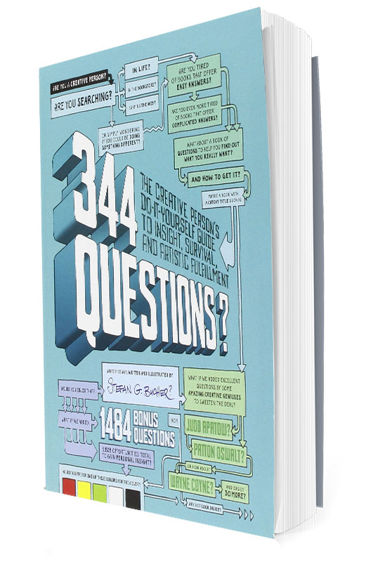344 Questions: The Creative Person’s Do-It-Yourself Guide to Insight, Survival, and Artistic Fulfillment